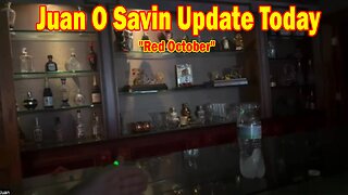 Juan O Savin & David Rodriguez HUGE Intel 10/1/25: "Red October"