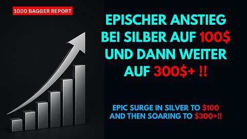 Epischer Anstieg bei Silber auf 100$ und dann weiter auf 300$+ !!