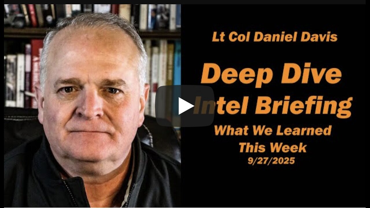 Deep Dive Intel Briefing: What We Learned This Week 9/27/2025