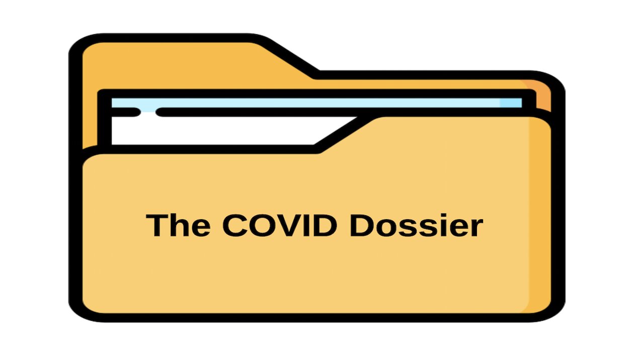 THE COVID DOSSIER