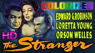 The Stranger - AI COLORIZED - HD - Starring Edward G Robinson & Orson Welles