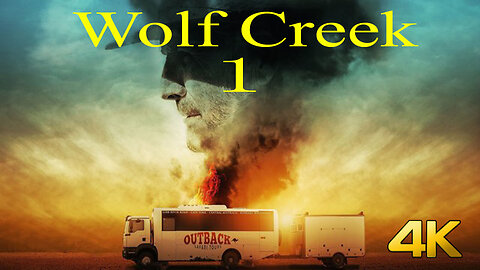 Wolf Creek 1 full movie 4k HD 60fps Video _ English(Horror Blue-Ray full Hd