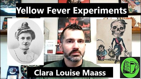 Clara Maas and the Yellow Fever Experiment