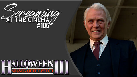 The Best Joke Ever | Halloween III: Season of the Witch | Screaming at the Cinema #105