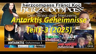 Antarktis Geheimnisse Teil 1-3 (2025) herzcompass Fränzi Koc