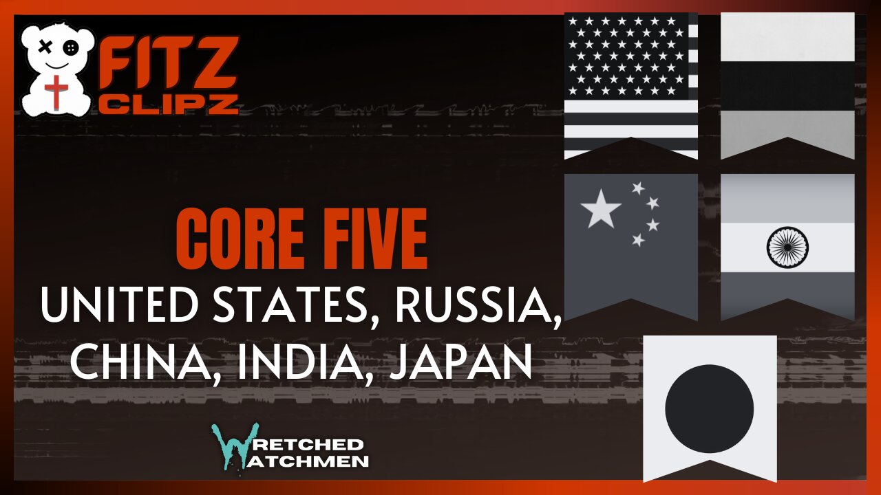 Core Five: United States, Russia, China, India, Japan