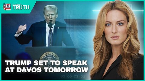 TRUMP SET TO SPEAK AT DAVOS TOMORROW--WHAT WILL HE SAY?