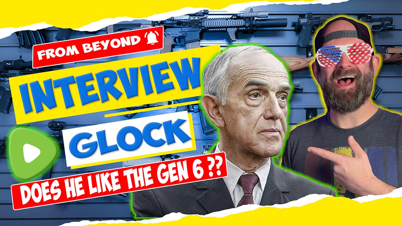 We Interview Gaston Glock From Beyond The Grave And Ask Him About The Gen 6