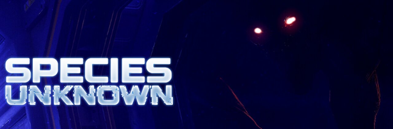 [Finished Stream] Species Unknown - Cosmic Horrors and Where to Find Them