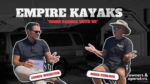 Owners & Operators: Empire Kayaks