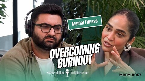 Daybreak | Overcoming Burnout & Mental Fitness | Mira Business FM