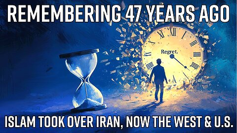 Remembering 47 Years Ago: Islam Took Over Iran. Now Taking Over The West/U.S. -Truth Today 02-03-26
