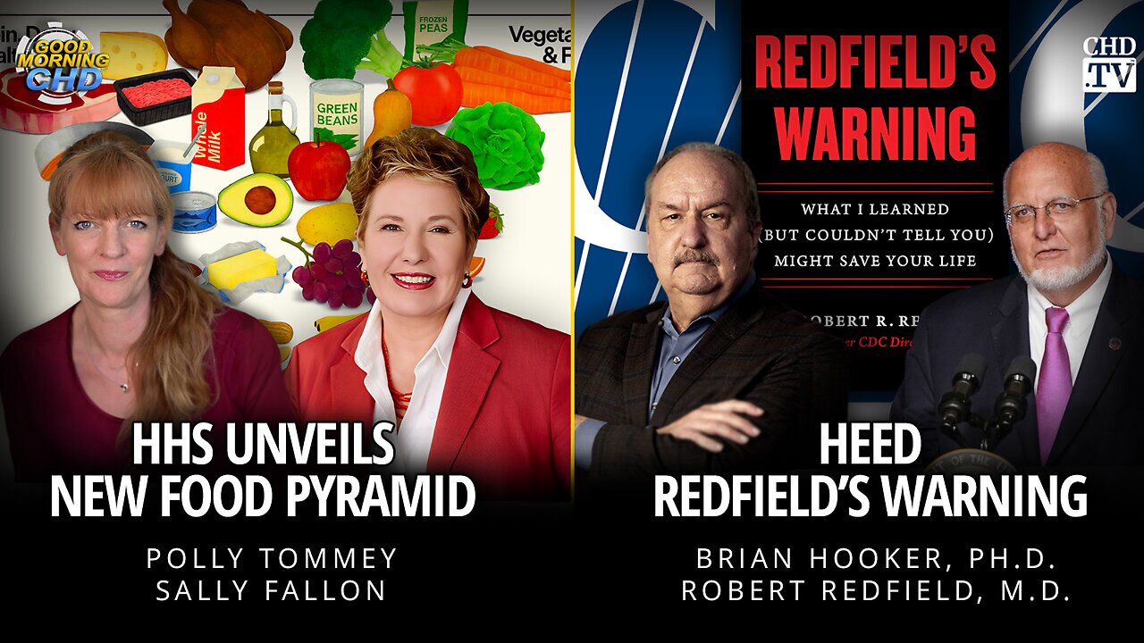 HHS Unveils New Food Pyramid + Heed Redfield's Warning