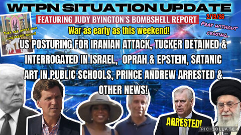 WTPN ~ Judy Byington ~ Situation Update ~ 2-19-26 ~ Trump Return ~ Restored Republic via a GCR