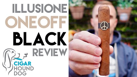 Illusione OneOff Black Cigar Review