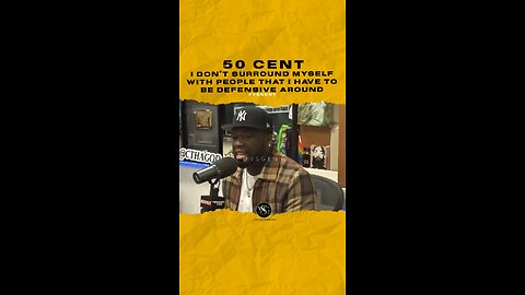 @50cent I don’t surround myself with people that I have to be defensive around