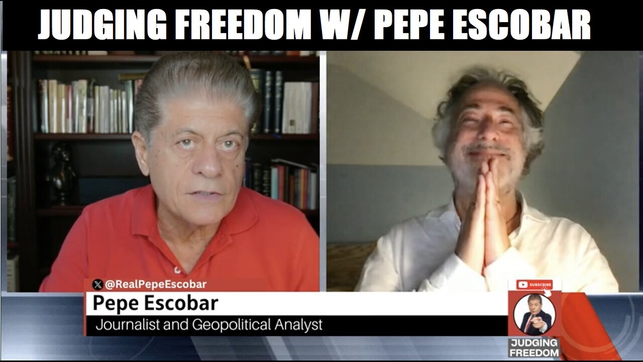 Close JUDGING FREEDOM W/ PEPE ESCOBAR. HIGH LEVEL INTEL ON SYRIA AND RUSSIAN IMPACT