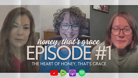 Episode 1: The Heart of Honey, That’s Grace 🍯🤍 #honeythatsgrace #graceinthemess