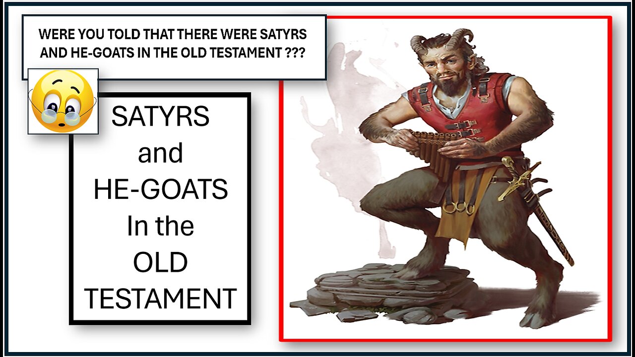 SATYRS AND HE-GOATS IN THE OLD TESTAMENT -TikTok Presentation with clearer cards