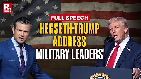 Trump, Pete Hegseth Unprecedented Address To Military Generals In US - Full Speeches