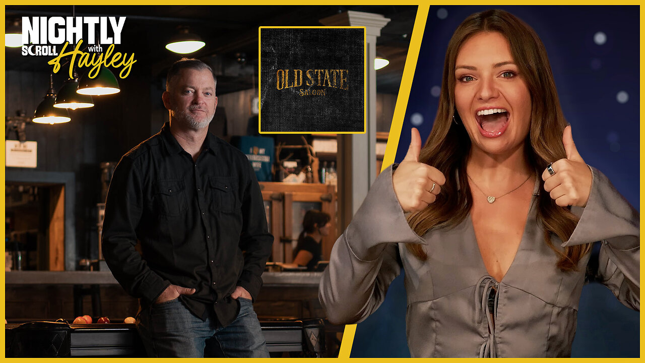 Fun, Faith, and Freedom at Old State Saloon - Nightly Scroll w/ Hayley Caronia (Ep.202)