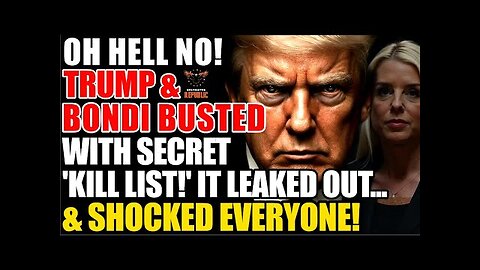 OH HELL NO...! Trump & Bondi Just Revealed Something Seriously Big! THIS Just Shocked Everyone!
