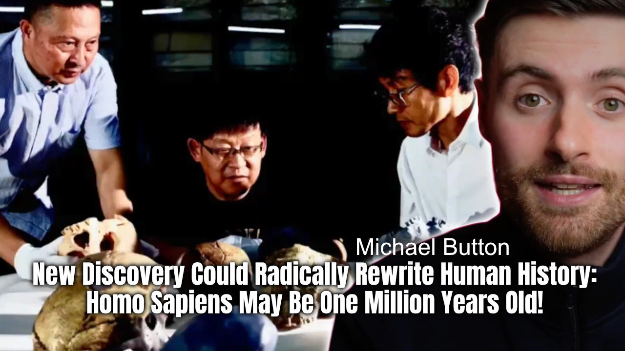 New Discovery Could Radically Rewrite Human History: Homo Sapiens May Be One Million Years Old!