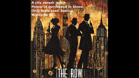 The Row Session 5 "There is something otherworldly afoot..."