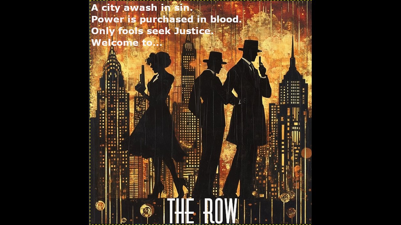 The Row Session 5 "There is something otherworldly afoot..."