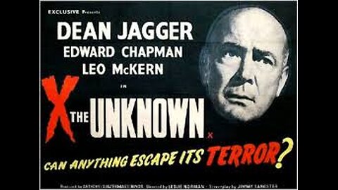 X the Unknown 1956 colorized (Dean Jagger)