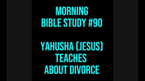 ⛅️ Morning Bible Study #90: Jesus Teaches About Divorce 📖 #ASL #deaf #signlanguage