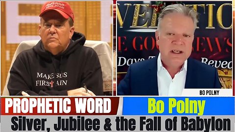 Bo Polny PROPHETIC WORD Updates - Silver, Jubilee & the Fall of Babylon