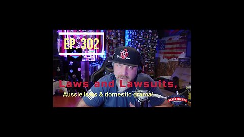 Episode 302, Laws & Lawsuits; Aussie Laws and Domestic Drama.