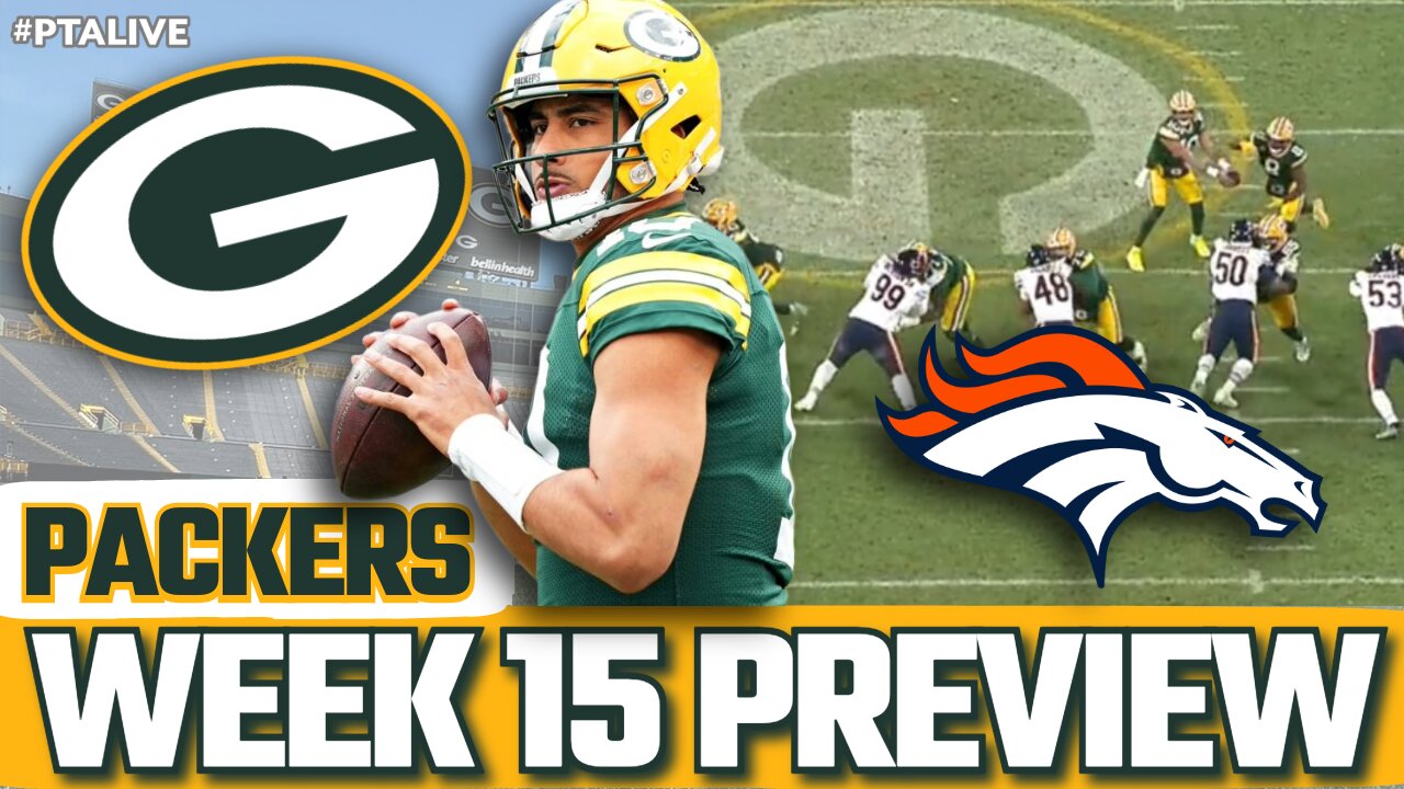 🔥 PACKERS vs BRONCOS | WEEK 15 GAME PREVIEW! What to Expect in This Clash