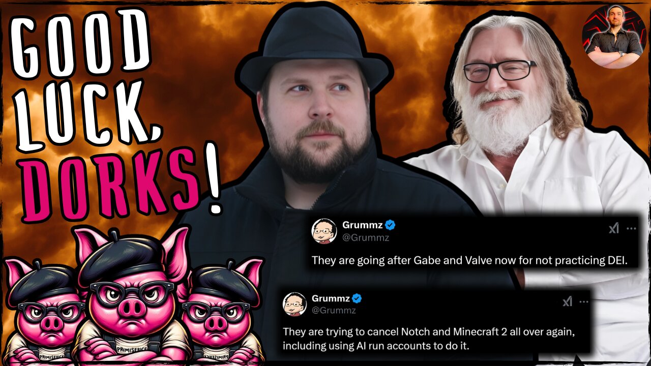 WOKE Mobs are Trying to CANCEL Notch and Gabe Newell!