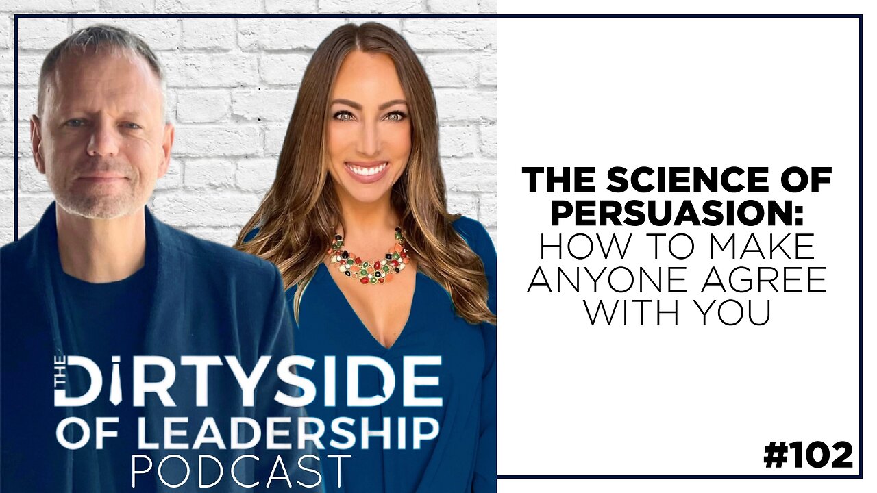The Science of Persuasion: How to Make Anyone Agree With You | Episode 102