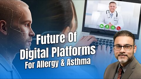 How Digital Healthcare is Changing Allergy & Asthma Treatment