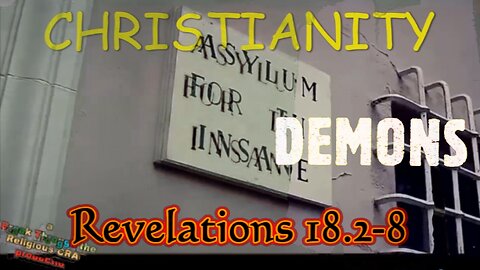 IS CHRISTIANITY THE CAGE FOR DEMONS?_Break Through Religion Crap-Pt 50v2.0 B
