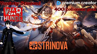 [Vtuber]Strinova then War Thunder!