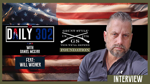 The Daily 302- Will Wisner, The Grunt Style Foundation