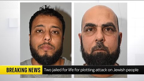 Extremists jailed for plotting 'deadliest' terror attack on UK Jewish community