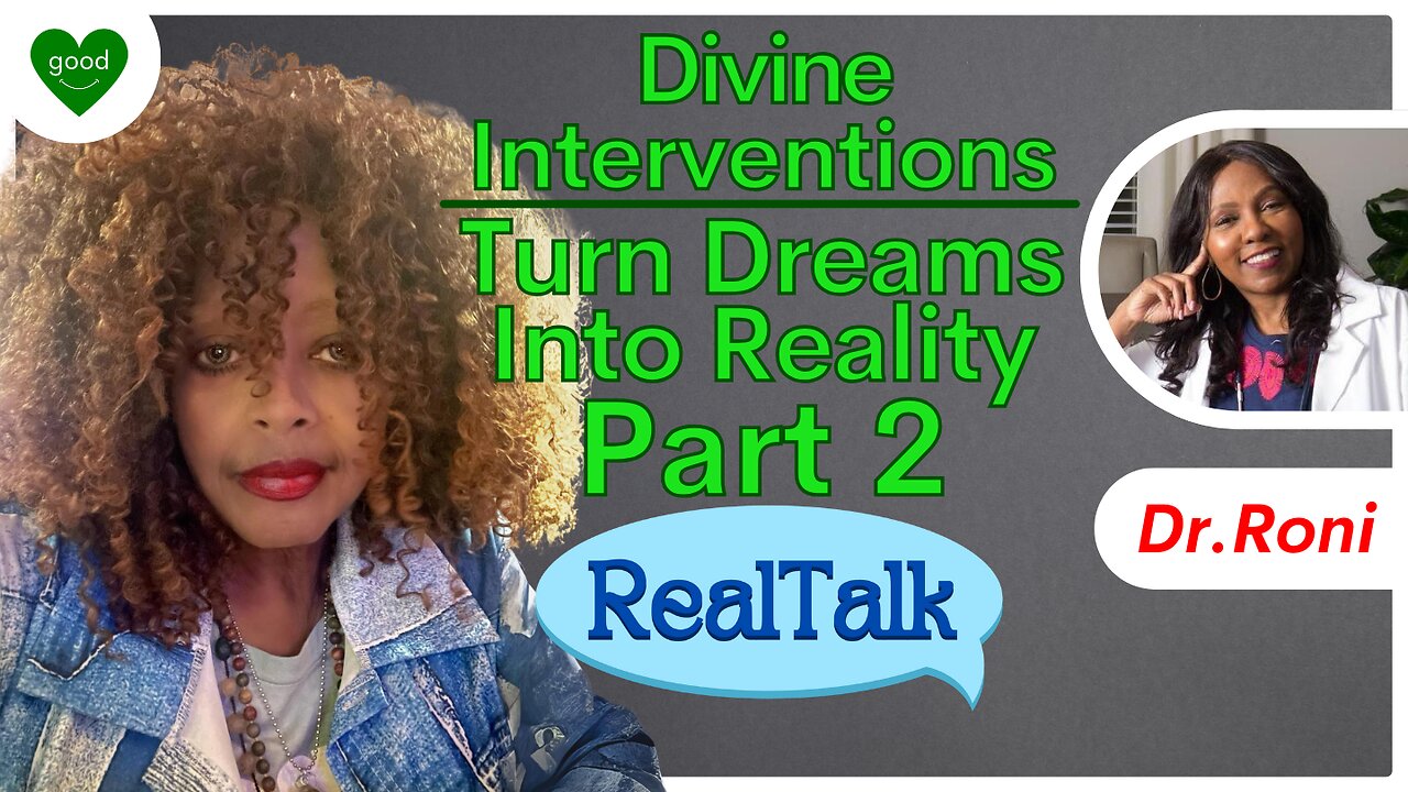 Divine Interventions Part 2 | Real Talk | Ep 29 | FeelGoodShareGood