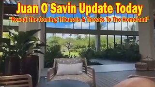 Juan O Savin Update 9/28/25: Military Insiders Reveal The Coming Tribunals & Threats To The Homeland