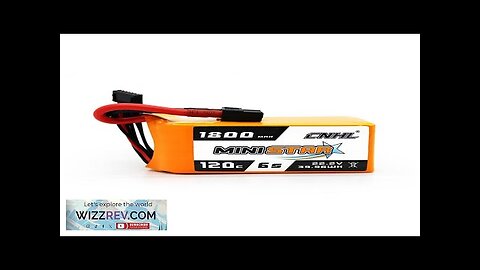 CNHL MiniStar 22.2V 1800mAh 120C 6S LiPo Battery XT60 Plug for RC Review