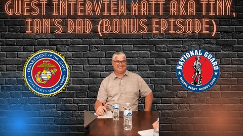Guest Interview Matt aka Tiny, Ian's Dad (Bonus Episode)