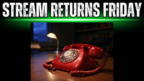 Stream Returns Friday