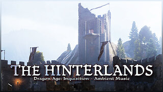 Dragon Age: Inquisition - The Hinterlands Music & Ambience (1 Hour)