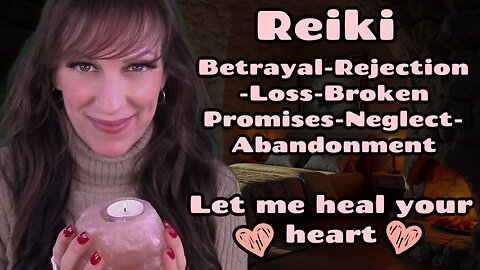 Heart Chakra Healing Reiki ✨ Release Loss, Neglect & Broken Promises