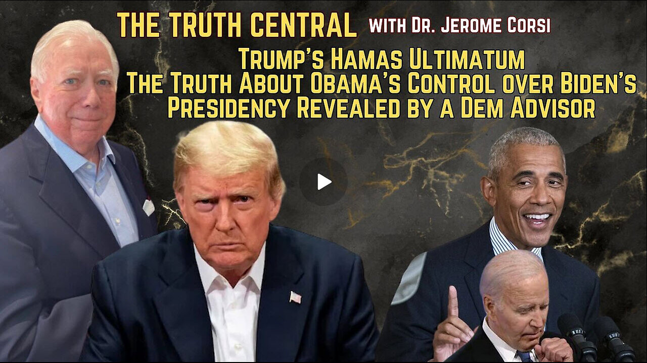 Trump's Hamas Ultimatum; A Dem Advisor Says Biden's Presidency was Obama's 'Third Term