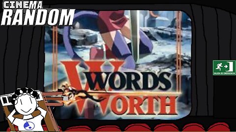 Cinema Random: Words Worth